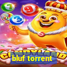 bluf torrent